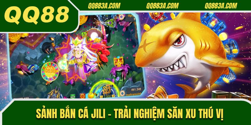 Sảnh bắn cá JILI